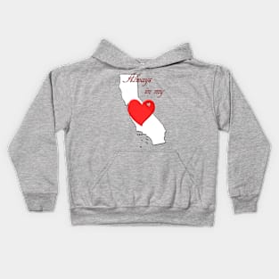 Always in My Heart CA Kids Hoodie